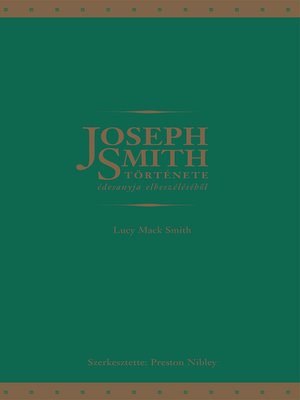cover image of Joseph Smith története édesanyja elbeszéléséből